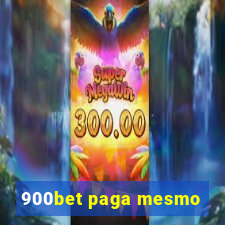 900bet paga mesmo